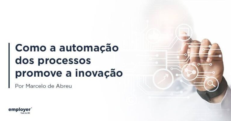 A automatização dos processos promove a inovação
